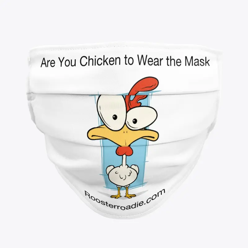 Chicken to wear the Mask