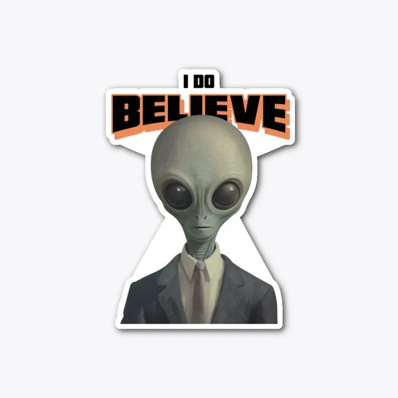 I Do Believe